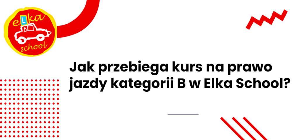 Jak przebiega kurs Elka School