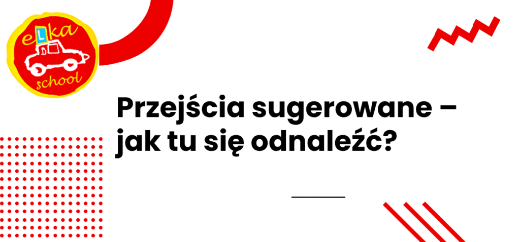 Przejście sugerowane